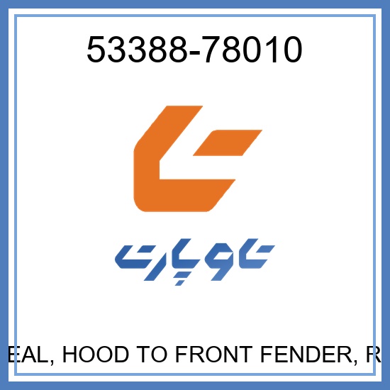 SEAL, HOOD TO FRONT FENDER, RH